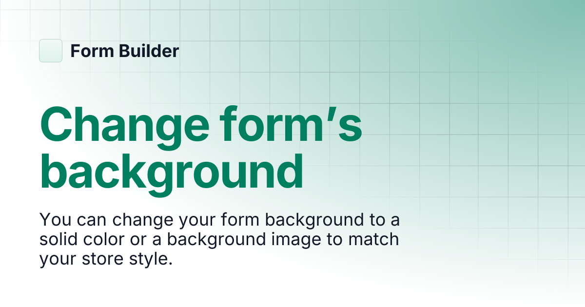 Change form’s background | Form Builder